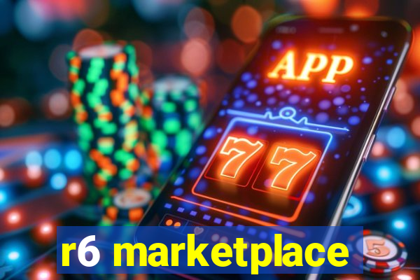 r6 marketplace